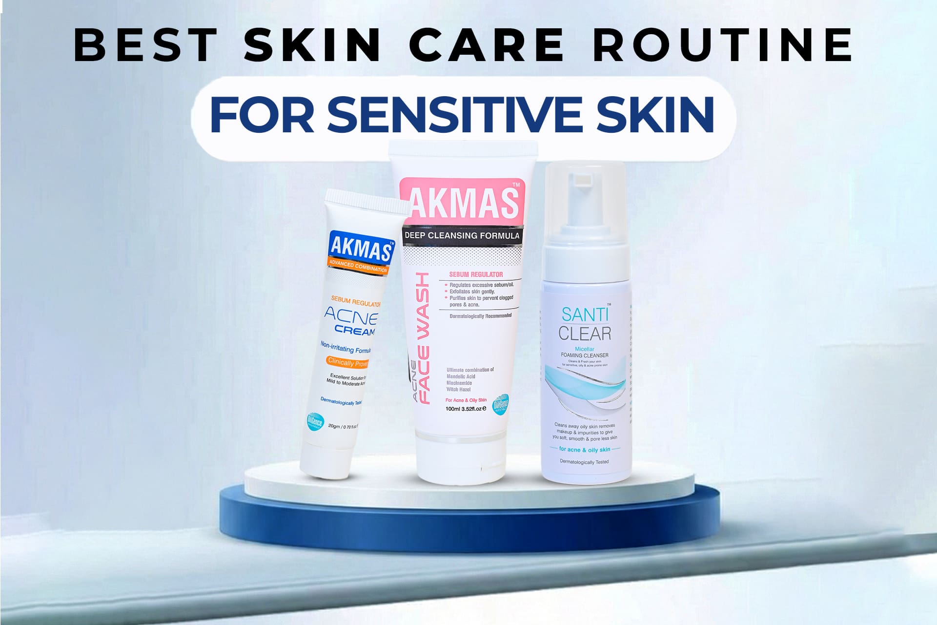 The Best Skin Care Routine in Pakistan 2026 6 Best Skin Care Routine for sensitive skin
